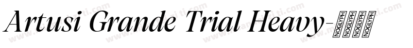 Artusi Grande Trial Heavy字体转换